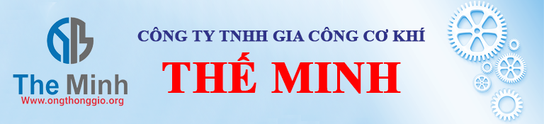 GIA CÔNG CƠ KHÍ THẾ MINH